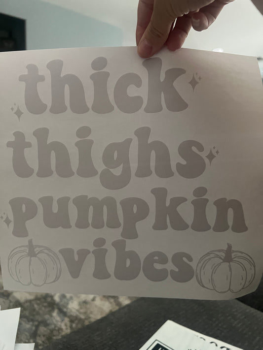 Thick thighs pumpkin vibes